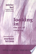 Looking in : the art of viewing /