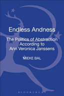 Endless andness : the politics of abstraction according to Ann Veronica Janssens /