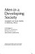 Men in a developing society ; geographic and social mobility in Monterrey, Mexico /