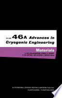 Advances in Cryogenic Engineering Materials : Volume 46, Part A /