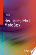 Electromagnetics Made Easy /