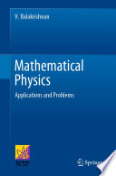 Mathematical Physics : Applications and Problems /