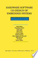 Hardware-Software Co-Design of Embedded Systems : the POLIS Approach /
