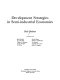 Development strategies in semi-industrial economics /