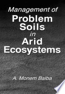 Management of problem soils in arid ecosystems /