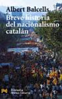 Breve historia del nacionalismo catalán /