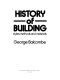 History of building : styles, methods, and materials /