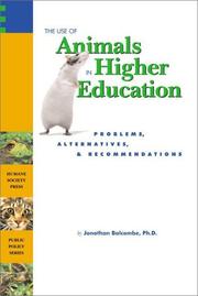 The use of animals in higher education : problems, alternatives, & recommendations /