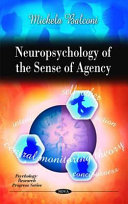 Neuropsychology of the sense of agency /