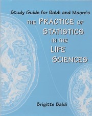 Study guide with selected solutions for Brigitte Baldi and David Moore's The practice of statistics in the life sciences /
