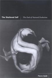 The shattered self : the end of natural evolution /