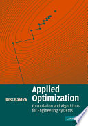 Applied optimization : formulation and algorithms for engineering systems /