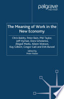 The Meaning of Work in the New Economy /