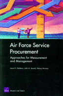 Air Force service procurement : approaches for measurement and management /