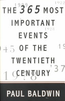 The 365 most important events of the twentieth century /