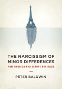 The narcissism of minor differences : how America and Europe are alike : an essay in numbers /