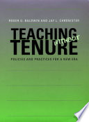 Teaching without tenure : policies and practices for a new era /