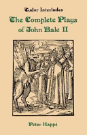 The complete plays of John Bale /