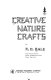 Creative nature crafts.
