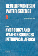 Hydrology and water resources in tropical Africa /