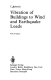 Vibration of buildings to wind and earthquake loads /