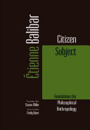 Citizen subject : foundations for philosophical anthropology /