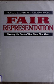 Fair representation : meeting the idea of one man, one vote /