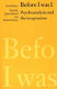 Before I was I : psychoanalysis and the imagination /