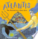 Atlantis : the legend of a lost city /