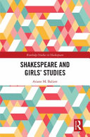 Shakespeare and girls' studies /