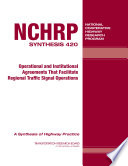 Operational and institutional agreements that facilitate regional traffic signal operations /
