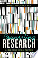 Counseling research : a scholar-practitioner approach /