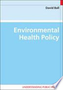 Environmental health policy /