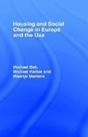 Housing and social change in Europe and the USA /