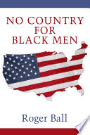 No country for Black men /
