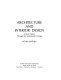 Architecture and interior design : a basic history through the seventeenth century /