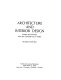 Architecture and interior design : Europe and America from the colonial era to today /