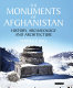 The monuments of Afghanistan : history, archaeology and architecture /