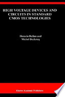 High voltage devices and circuits in standard CMOS technologies /