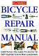 Richards' bicycle repair manual /
