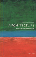 Architecture : a very short introduction /