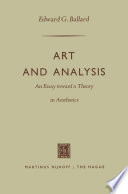 Art and analysis : an essay toward a theory in aesthetics /