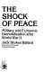 The shock of peace : military and economic demobilization after World War II /