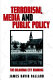 Terrorism, media, and public policy : the Oklahoma City bombing /