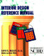 Interior design reference manual /