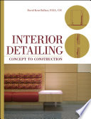 Interior detailing : concept to construction /