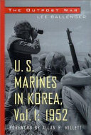 The outpost war : the U.S. Marines in Korea /
