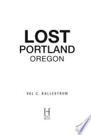 Lost Portland, Oregon /