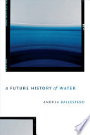 A future history of water /