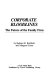 Corporate bloodlines : the future of the family firm /